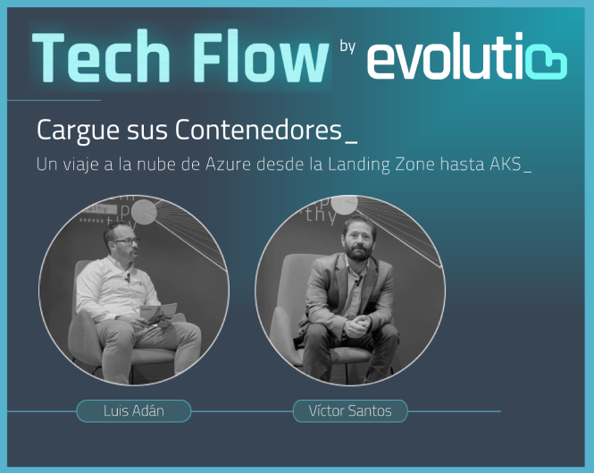 Evolutio Techflow. Gestión de contenedores en la nube con AKS y Terraform