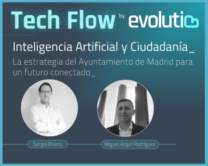 Evolutio TechFlow: Artificial Intelligence and Citizenship in Madrid